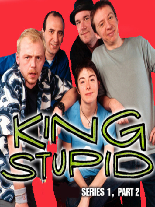 Title details for King Stupid, Series 1, Part 2 by BBC Audiobooks - Available
